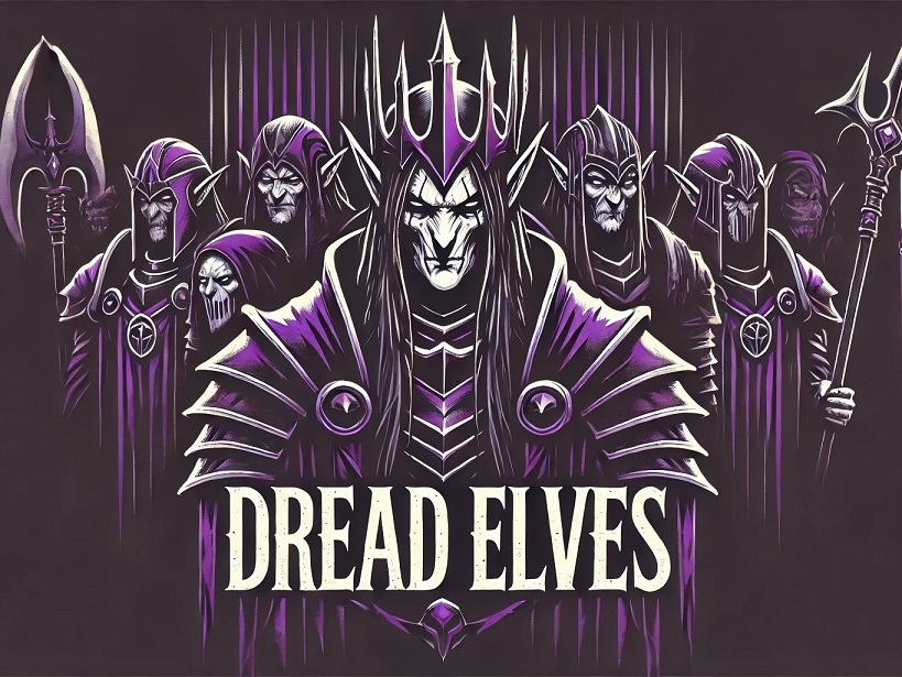 Dread Elves